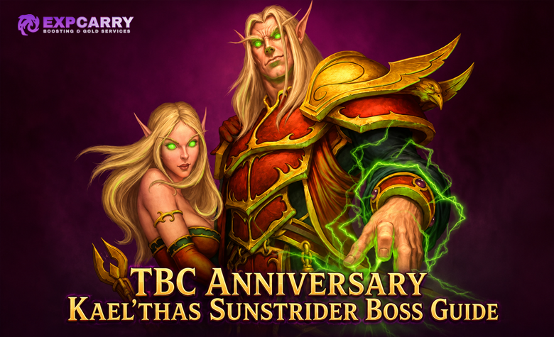 TBC Anniversary Kael'thas Sunstrider Boss Guide