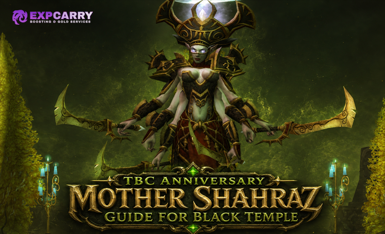 TBC Anniversary Mother Shahraz Guide for Black Temple