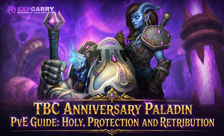 TBC Anniversary Paladin PvE Guide: Holy, Protection and Retribution