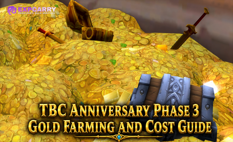 TBC Anniversary Phase 3 Gold Farming and Cost Guide