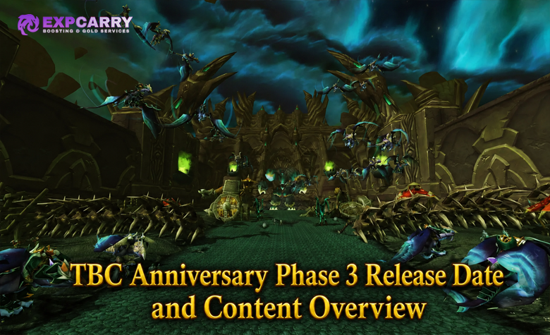 TBC Anniversary Phase 3 Release Date and Content Overview
