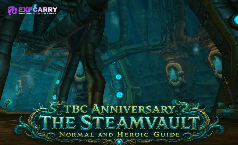 TBC Anniversary The Steamvault Normal and Heroic Guide TBC Anniversary The Steamvault Normal and Heroic Guide