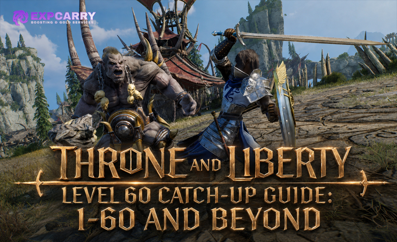 Throne and Liberty Level 60 Catch-Up Guide: 1-60 and Beyond Throne and Liberty Level 60 Catch-Up Guide: 1-60 and Beyond