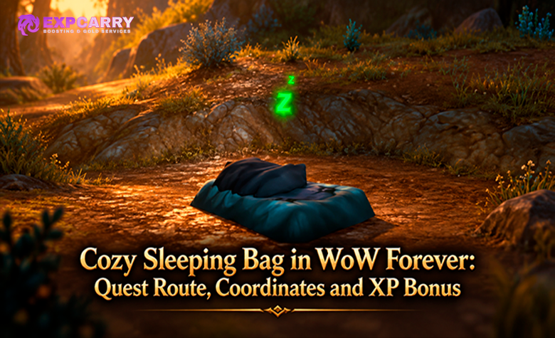 Cozy Sleeping Bag in WoW Forever: Quest Route, Coordinates and XP Bonus