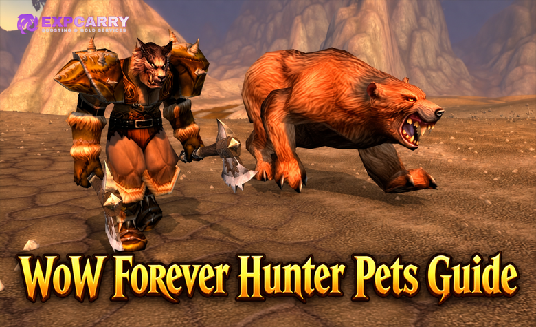 WoW Forever Hunter Pets Guide