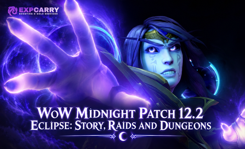 WoW Midnight Patch 12.2 Eclipse: Story, Raids and Dungeons