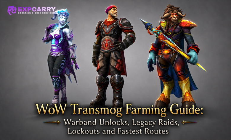 WoW Transmog Farming Guide: Warband Unlocks, Legacy Raids, Lockouts and Fastest Routes