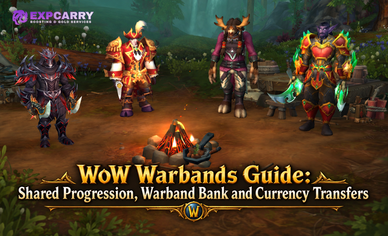 WoW Warbands Guide: Shared Progression, Warband Bank and Currency Transfers