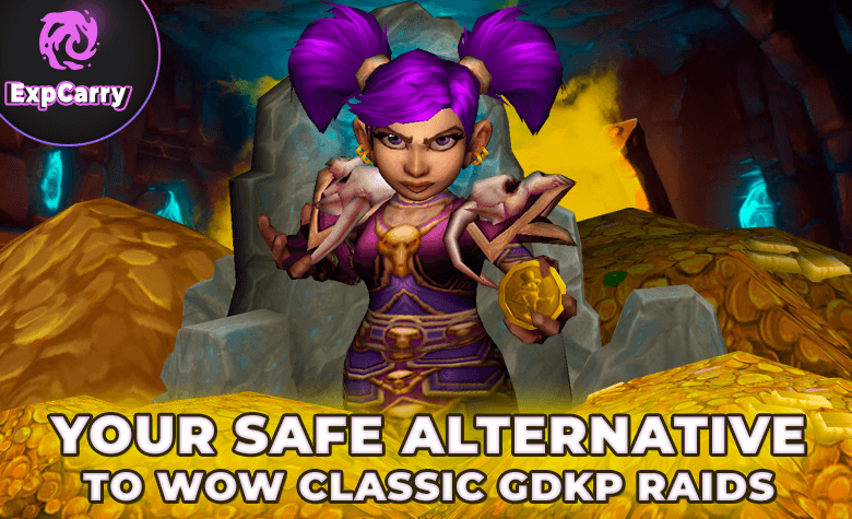 ExpCarry: Your Safe Alternative to WoW Classic GDKP Raids
