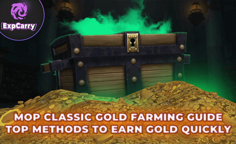 MoP Classic Gold Farmen Guide: Die besten Methoden, um schnell Gold zu verdienen