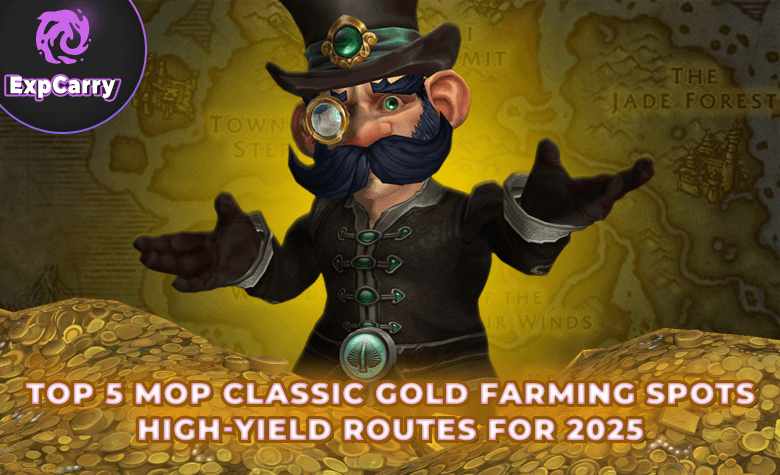 Top 5 der MoP Classic Gold Farm Spots: Hochertragsrouten für 2025