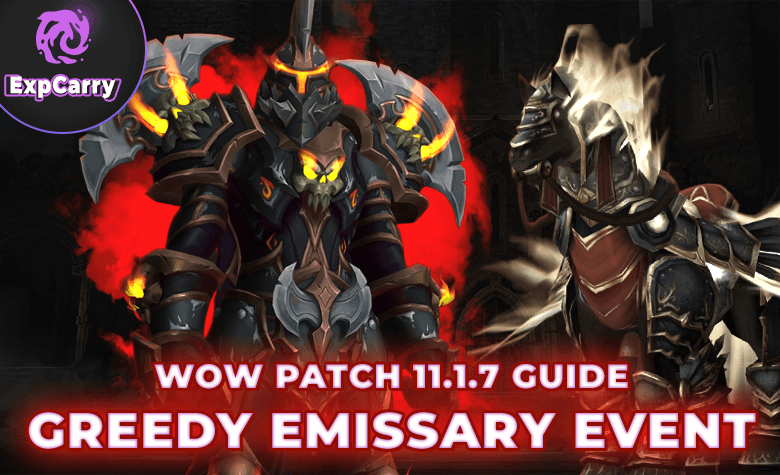 WoW Greedy Emissary Event Guide