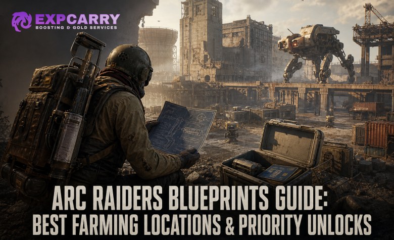 ARC Raiders Blueprints Guide: Best Farming Locations & Priority Unlocks