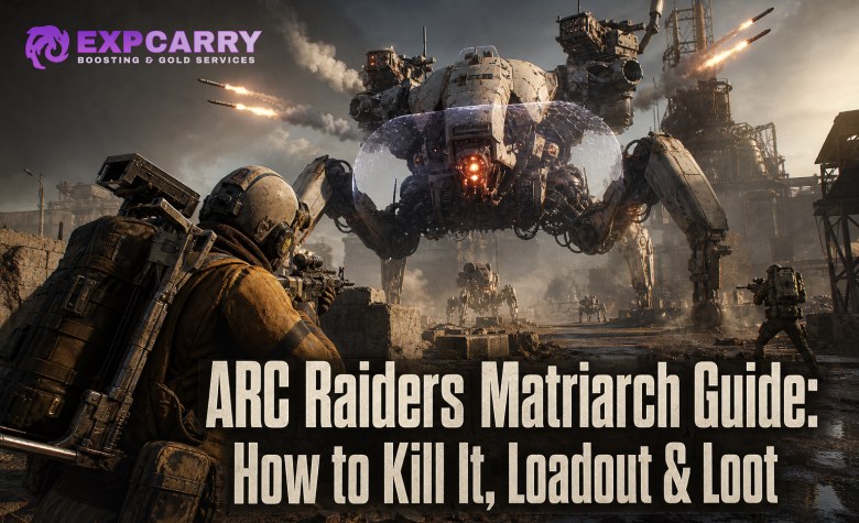ARC Raiders Matriarch Guide: How to Kill It, Loadout & Loot