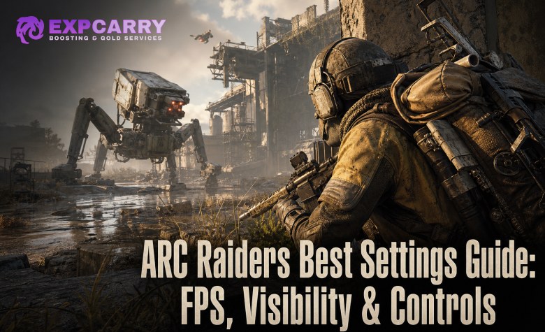 ARC Raiders Best Settings Guide: FPS, Visibility & Controls