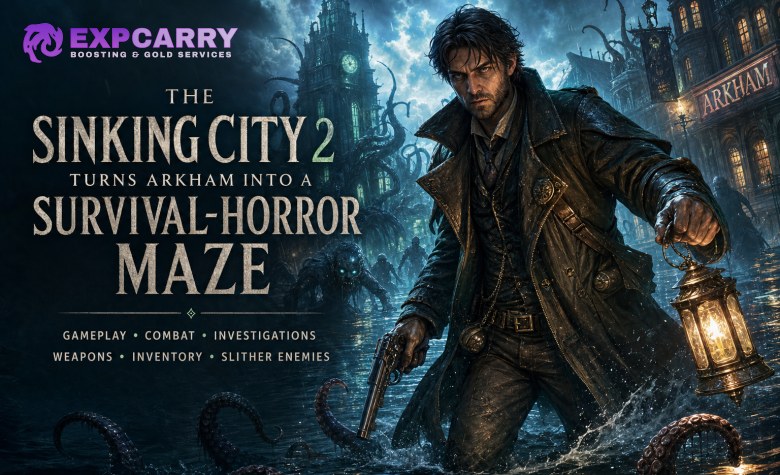 The Sinking City 2 turns Arkham into a survival-horror maze