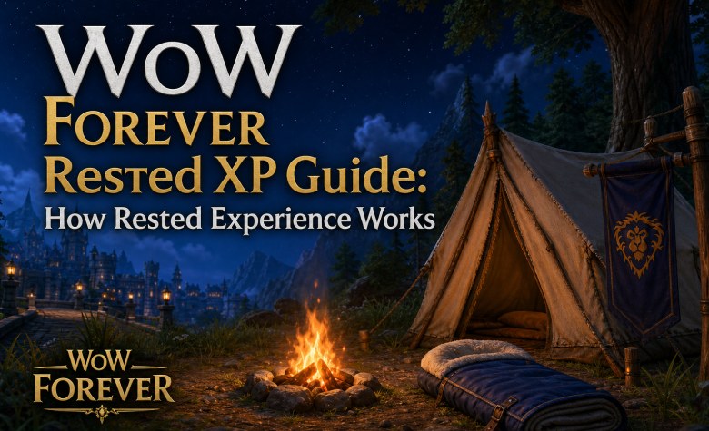 WoW Forever Rested XP Guide: How Rested Experience Works