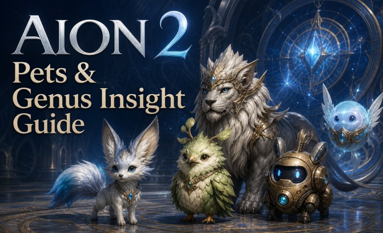 AION 2 Pets & Genus Insight Guide
