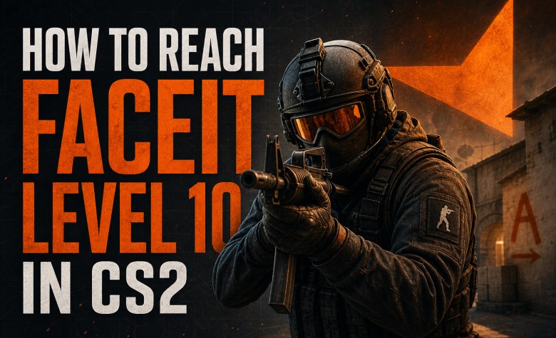How to Reach FACEIT Level 10 in CS2